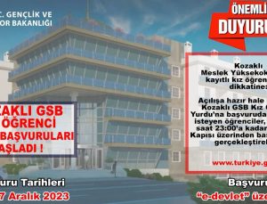 Kozaklı GSB KıZ öğrenci yurdu başvuruları başladı