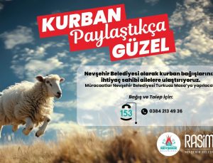 Nevşehir Belediyesi’nden “Kurban Paylaştıkça Güzel” Kampanyası