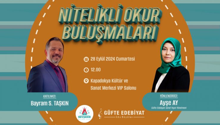 Nitelikli Okur Buluşmalarının Konuğu Yazar Bayram S.Taşkın