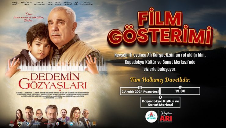 Nevşehir Belediyesi’nden “Dedemin Gözyaşları” Film Gösterimi