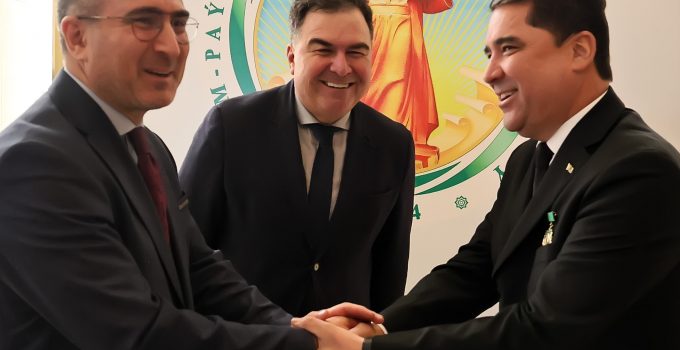 Türkiye-Türkmenistan Arasında Güçlü Köprüler Kuruluyor