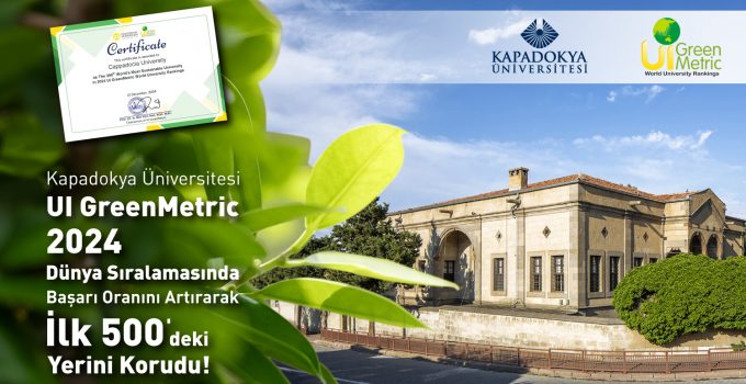 UI GreenMetric 2024 Dünya Sıralamasında İlk 500’deki Yerini Korudu