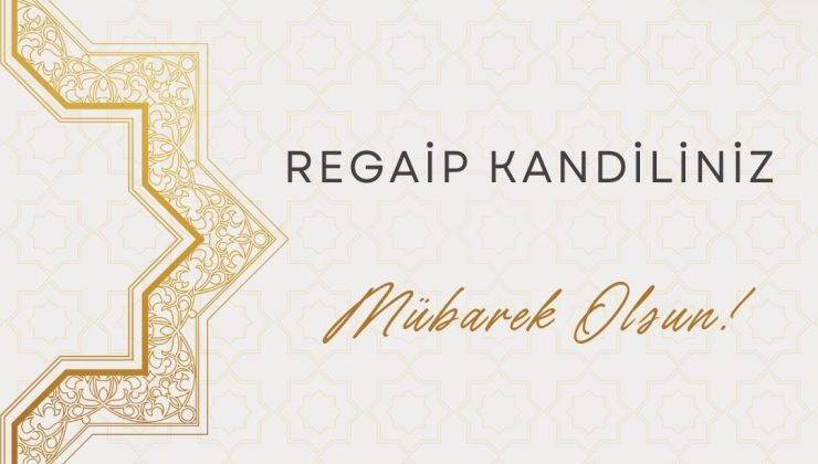 Başkan Parmaksız’dan “Regaip Kandili” Mesajı