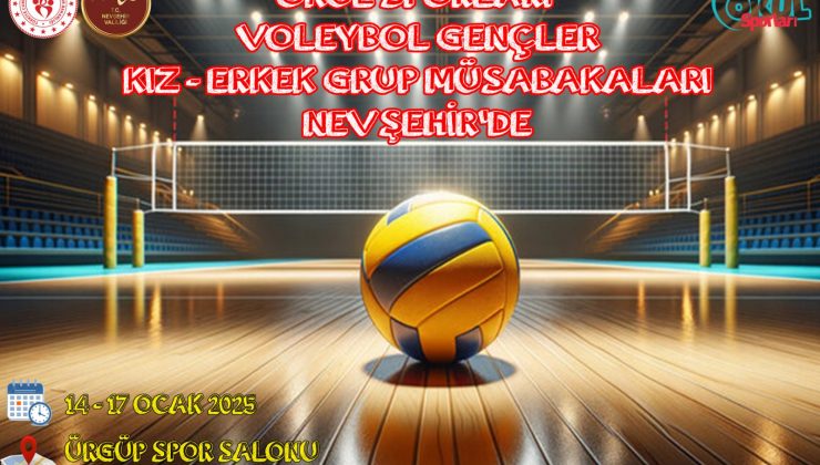 Voleybol Gençler Grup Müsabakaları Nevşehir’de Başlıyor