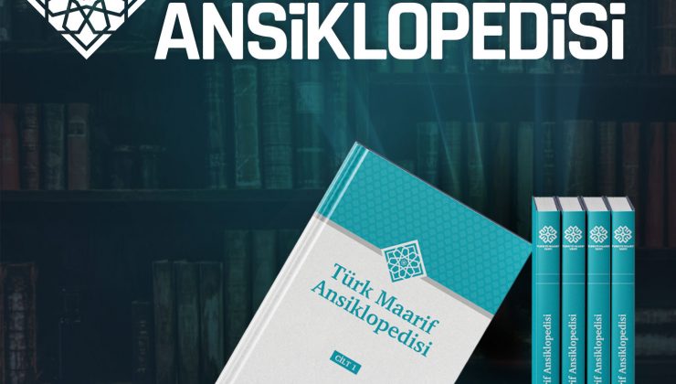 Türk Maarif Ansiklopedisi Dijital Kullanıma Açıldı