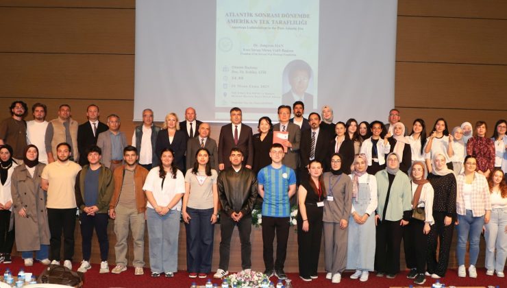 “Atlantik Sonrası Dönemde Amerikan Tek Taraflılığı” Konulu Konferans