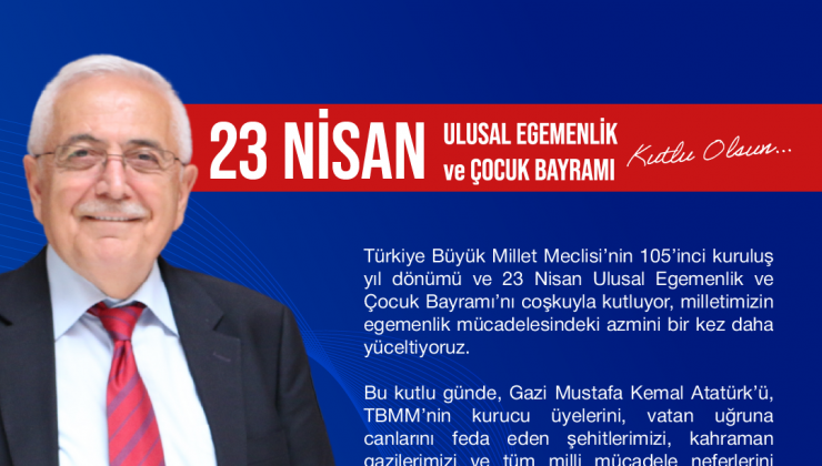 Ragıp Özaltın “23 Nisan Çocuk Bayramı Kutlu Olsun”