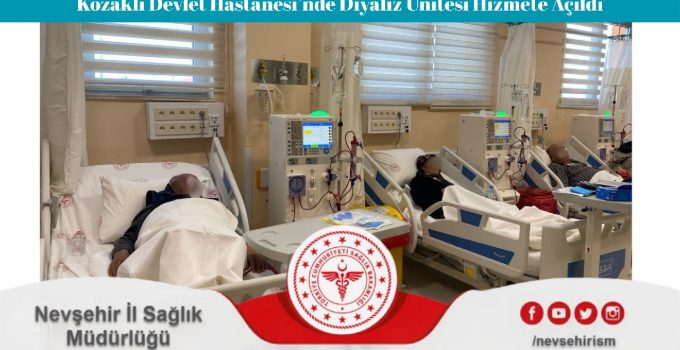 Kozaklı Devlet Hastanesi’nde Diyaliz Ünitesi Hizmete Açıldı
