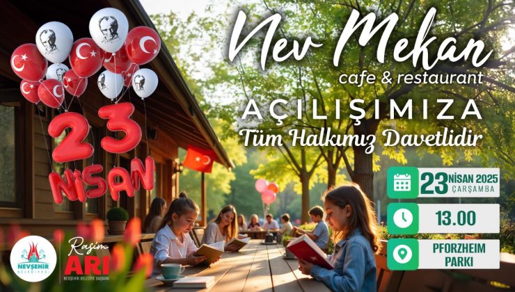 NevMekan Cafe-Restaurant 23 Nisan’da Açılıyor